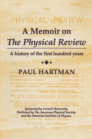 A Memoir on the Physical Review