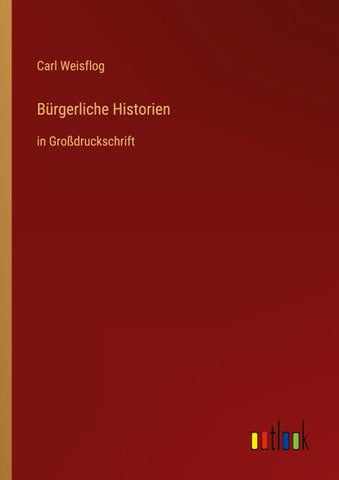 Bürgerliche Historien