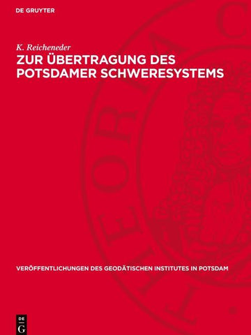 Zur Übertragung des Potsdamer Schweresystems