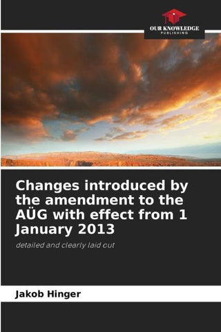 Changes introduced by the amendment to the AÜG with effect from 1 January 2013