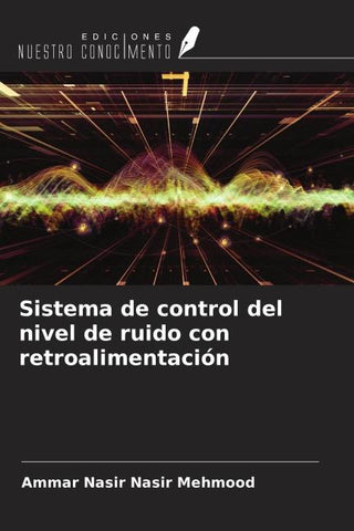 Sistema de control del nivel de ruido con retroalimentación