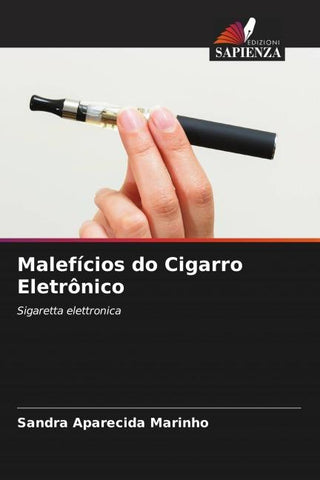 Malefícios do Cigarro Eletrônico