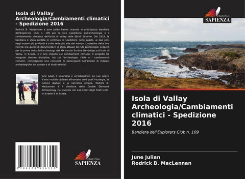 Isola di Vallay Archeologia/Cambiamenti climatici - Spedizione 2016