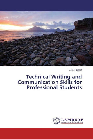 Technical Writing and Communication Skills for Professional Students