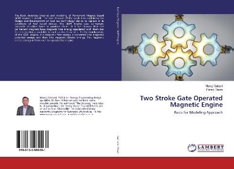 Two Stroke Gate Operated Magnetic Engine