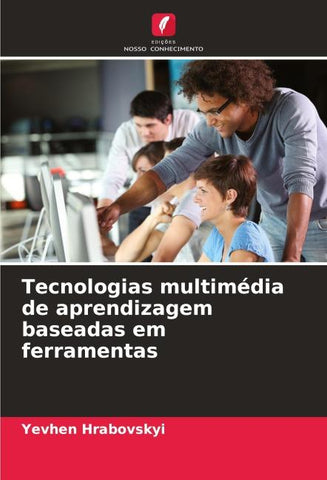 Tecnologias multimédia de aprendizagem baseadas em ferramentas