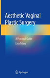 Aesthetic Vaginal Plastic Surgery