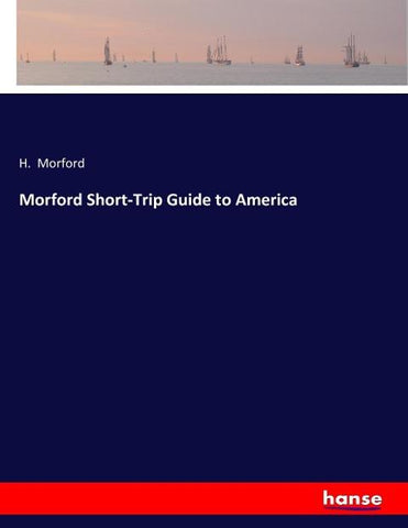 Morford Short-Trip Guide to America