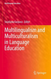 Multilingualism and Multiculturalism in Language Education