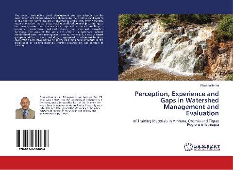 Perception, Experience and Gaps in Watershed Management and Evaluation