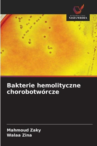 Bakterie hemolityczne chorobotwórcze