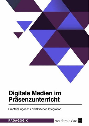 Digitale Medien im Präsenzunterricht