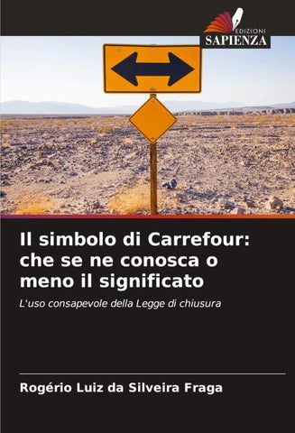 Il simbolo di Carrefour: che se ne conosca o meno il significato