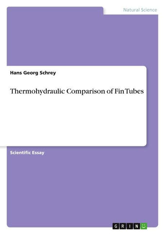 Thermohydraulic Comparison of Fin Tubes
