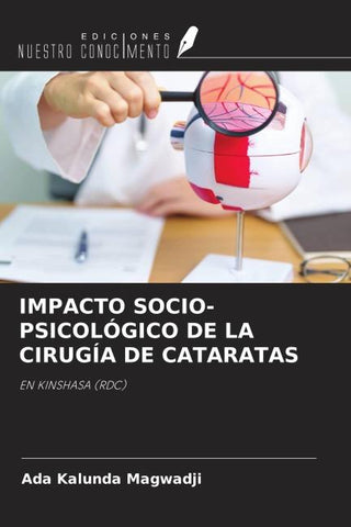 IMPACTO SOCIO-PSICOLÓGICO DE LA CIRUGÍA DE CATARATAS