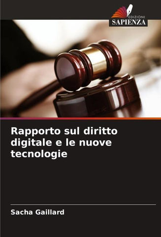 Rapporto sul diritto digitale e le nuove tecnologie