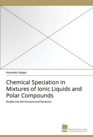 Chemical Speciation in Mixtures of Ionic Liquids and Polar Compounds