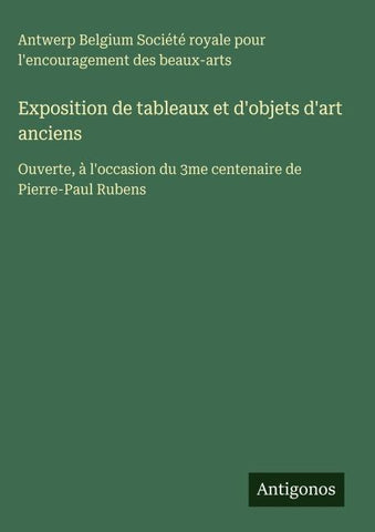 Exposition de tableaux et d'objets d'art anciens