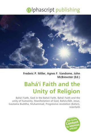 Bahá'í Faith and the Unity of Religion