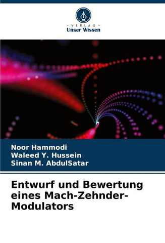 Entwurf und Bewertung eines Mach-Zehnder-Modulators