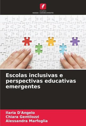 Escolas inclusivas e perspectivas educativas emergentes