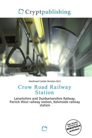 Crow Road Railway Station