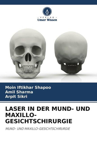LASER IN DER MUND- UND MAXILLO-GESICHTSCHIRURGIE