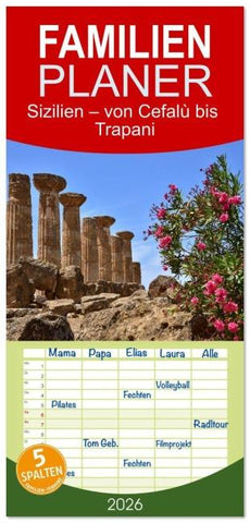 Familienplaner 2026 - Sizilien – von Cefalù bis Trapani mit 5 Spalten (Wandkalender, 21 x 45 cm) CALVENDO