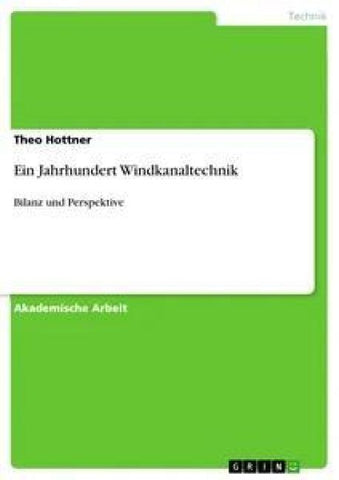 Ein Jahrhundert Windkanaltechnik