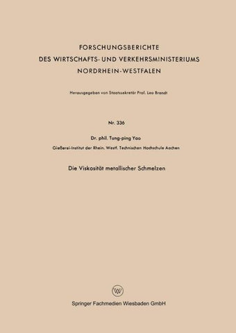 Die Viskosität metallischer Schmelzen