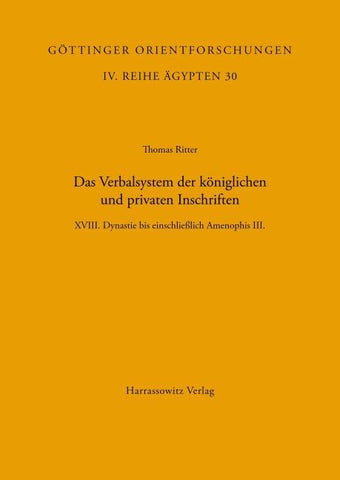 Das Verbalsystem der königlichen und privaten Inschriften