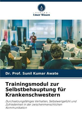 Trainingsmodul zur Selbstbehauptung für Krankenschwestern