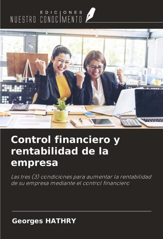Control financiero y rentabilidad de la empresa