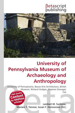 University of Pennsylvania Museum of Archaeology and Anthropology