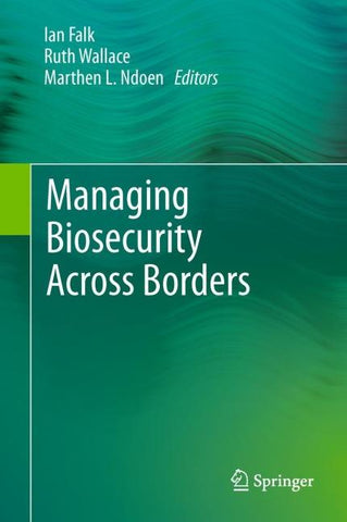 Managing Biosecurity Across Borders