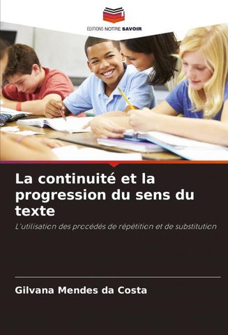 La continuité et la progression du sens du texte