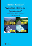 Wandern, Klettern, Bergsteigen