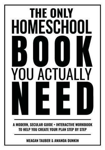 The Only Homeschool Book You Actually Need