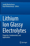 Lithium Ion Glassy Electrolytes