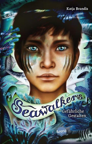 Seawalkers (1). Gefährliche Gestalten
