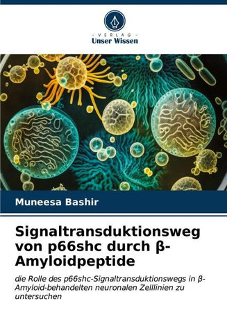 Signaltransduktionsweg von p66shc durch ¿-Amyloidpeptide