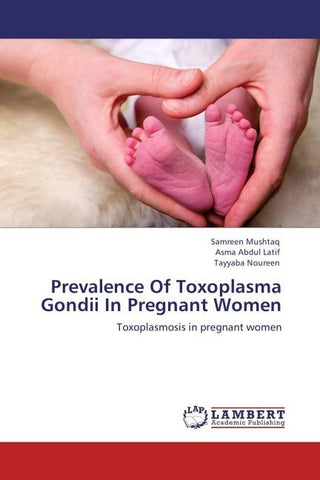 Prevalence Of Toxoplasma Gondii In Pregnant Women
