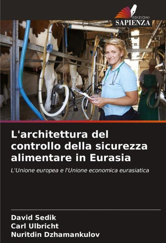 L'architettura del controllo della sicurezza alimentare in Eurasia