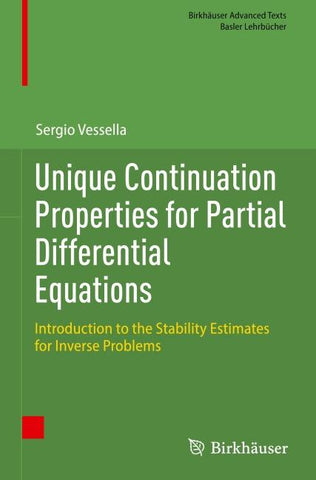 Unique Continuation Properties for Partial Differential Equations
