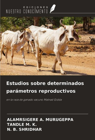 Estudios sobre determinados parámetros reproductivos
