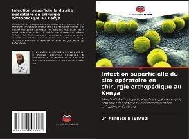 Infection superficielle du site opératoire en chirurgie orthopédique au Kenya