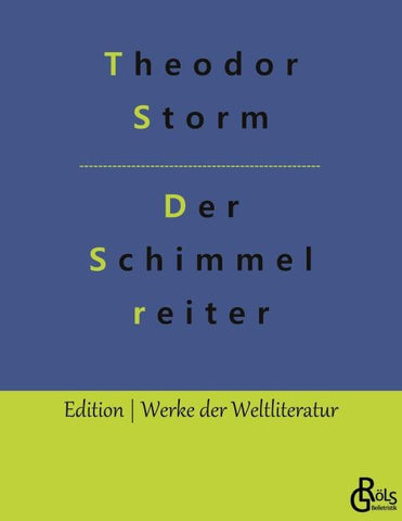 Der Schimmelreiter