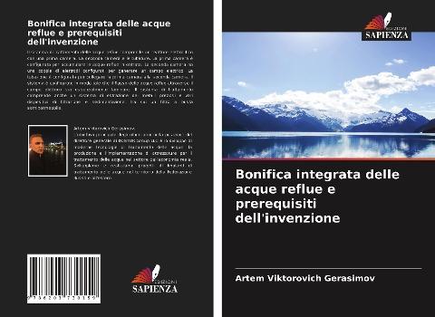 Bonifica integrata delle acque reflue e prerequisiti dell'invenzione