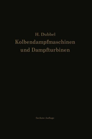 Kolbendampfmaschinen und Dampfturbinen