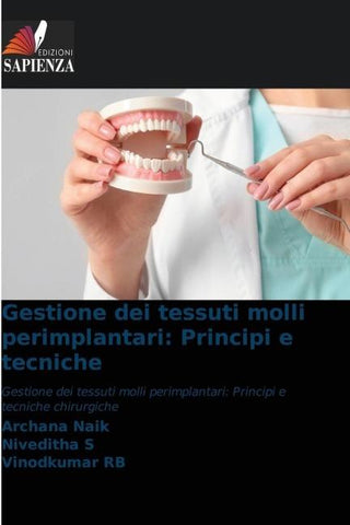Gestione dei tessuti molli perimplantari: Principi e tecniche